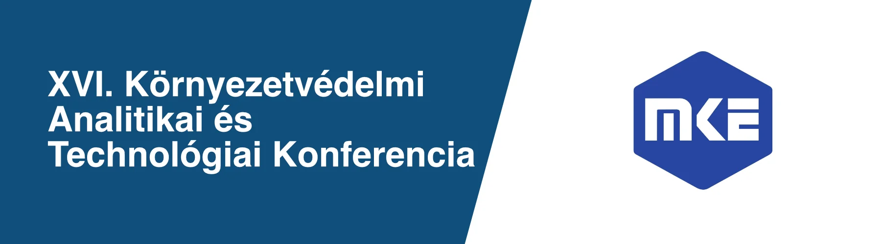 XVI. KAT (Környezetvédelmi Analitikai és Technológiai Konferencia) Balatonszárszón a Magyar Kémikusok Egyesülete (MKE) rendezésében, 2025. november 5-7-én.